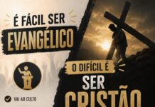 Ser evangélico é facil difícil é ser cristão